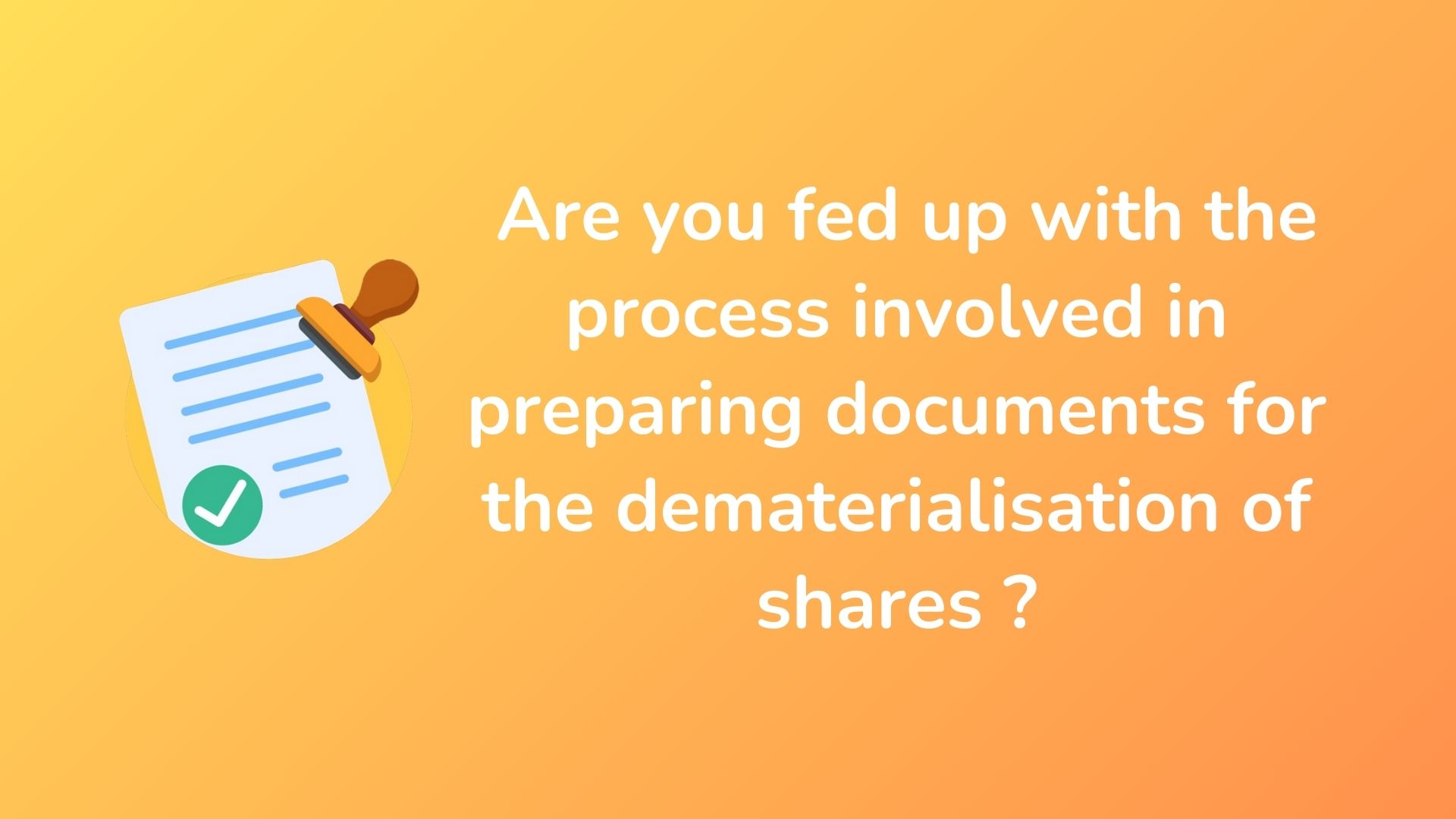 Common Challenges faced by physical shareholders